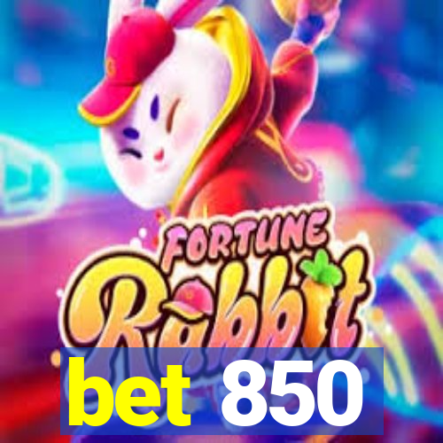 bet 850